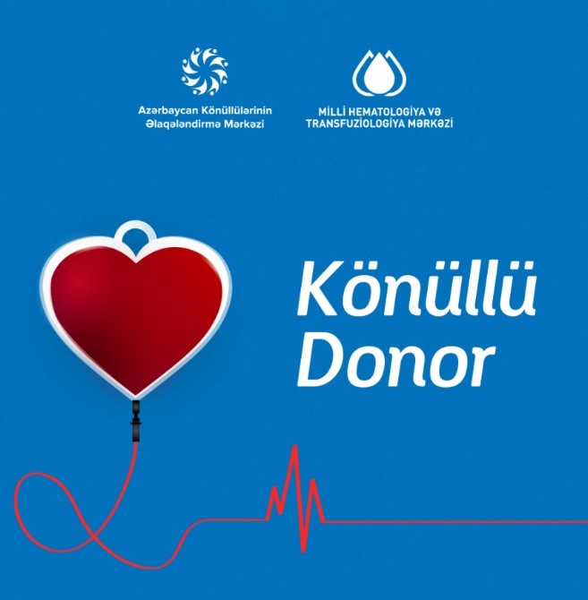 Azərbaycan könüllüləri “Könüllü Donor” kampaniyasına başladılar